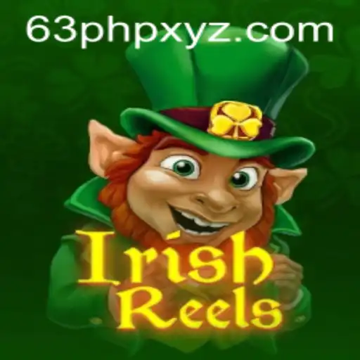 Exploring the Excitement of IrishReels: A New Era in Gaming with 63PHP