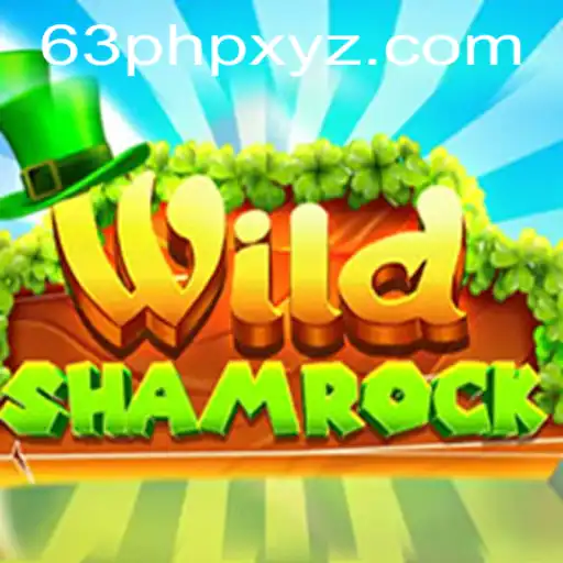 Discover the Enchanting World of WildShamrock and the Thrilling 63PHP Experience
