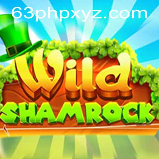 Discover the Enchanting World of WildShamrock and the Thrilling 63PHP Experience